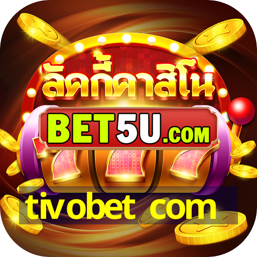 tivobet com