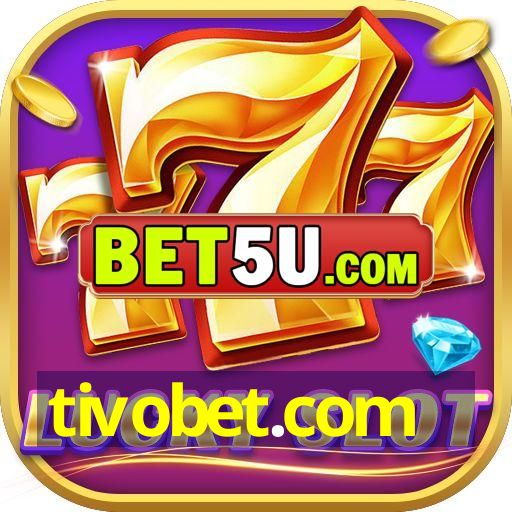 tivobet.com