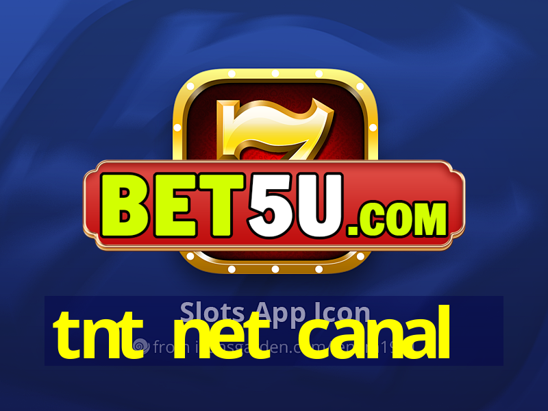 tnt net canal