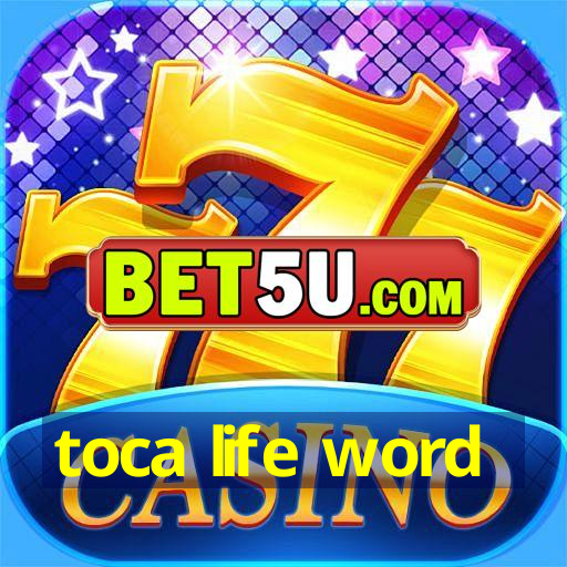 toca life word