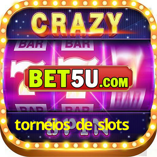 torneios de slots