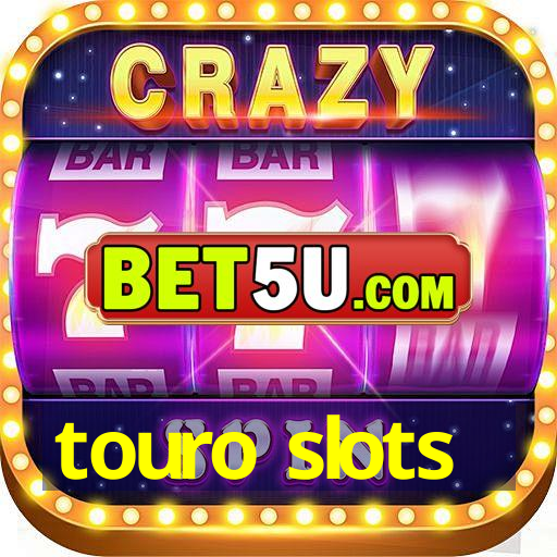 touro slots