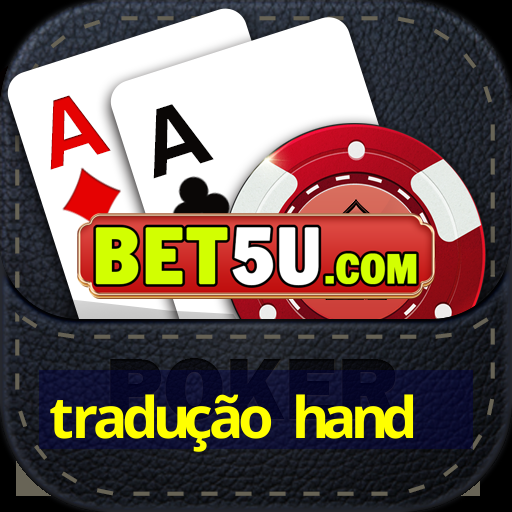 tradução hand