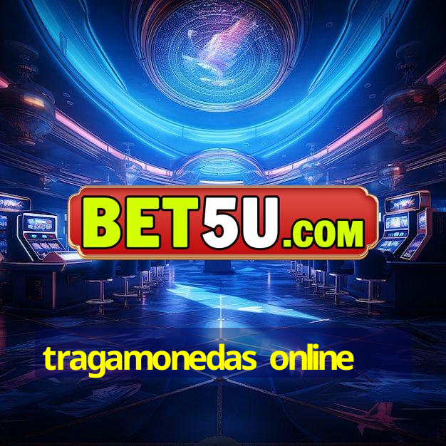 tragamonedas online