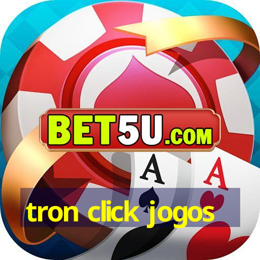 tron click jogos