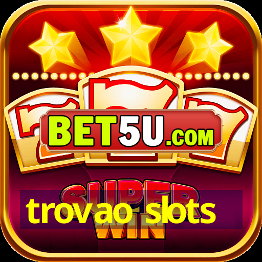 trovao slots