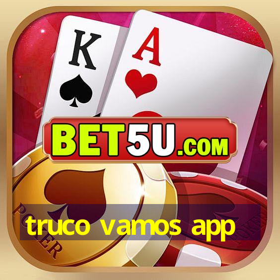 truco vamos app