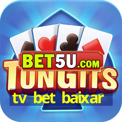 tv bet baixar