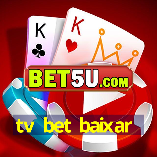 tv bet baixar