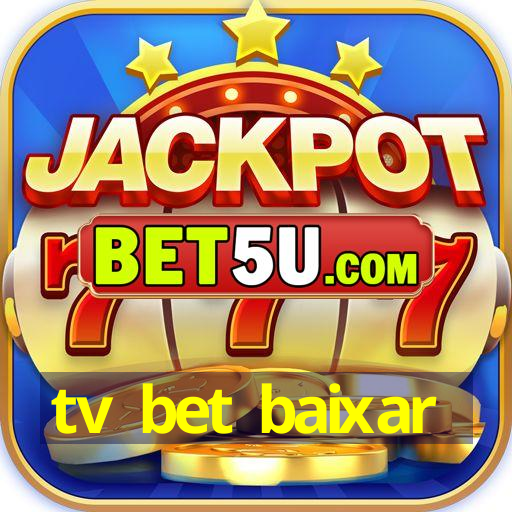 tv bet baixar