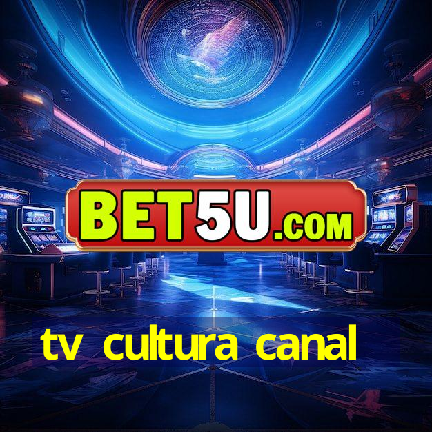 tv cultura canal