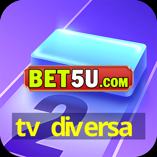 tv diversa