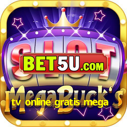 tv online gratis mega