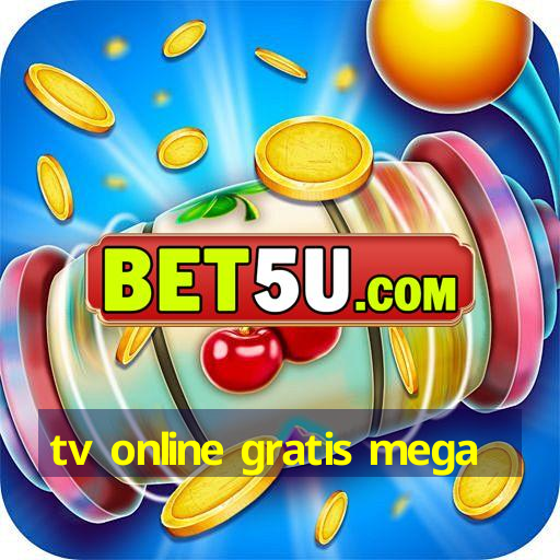 tv online gratis mega