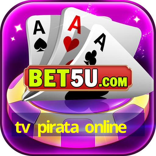 tv pirata online