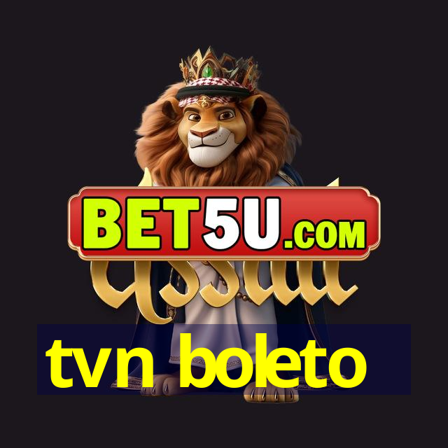 tvn boleto