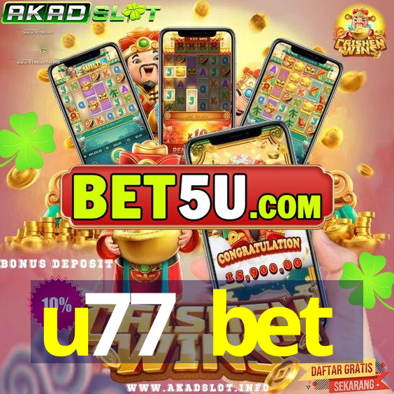 u77 bet