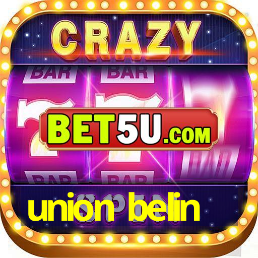 union belin