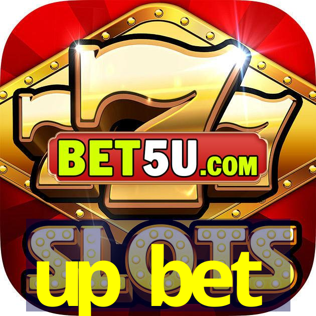 up bet