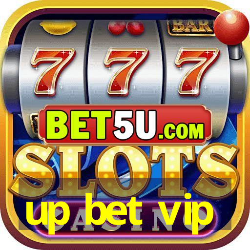 up bet vip