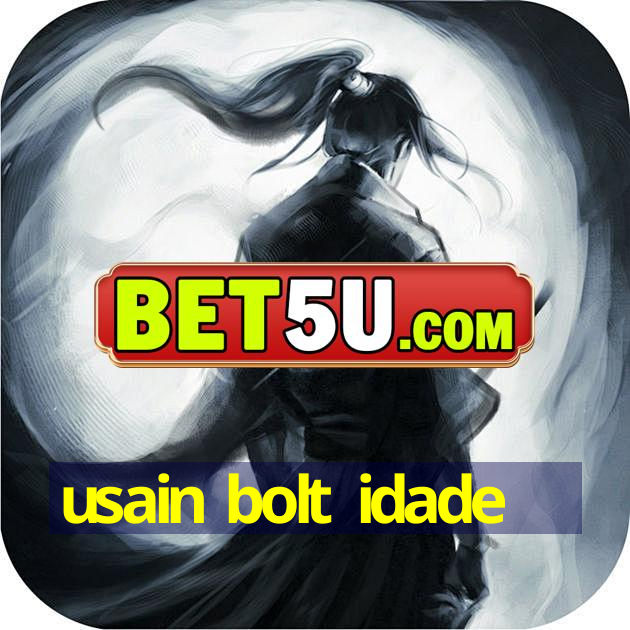 usain bolt idade