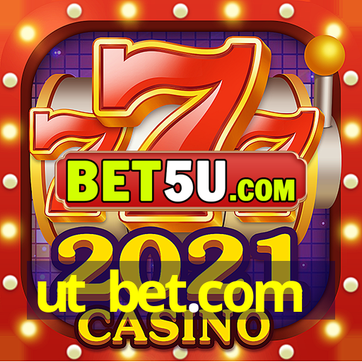 ut bet.com