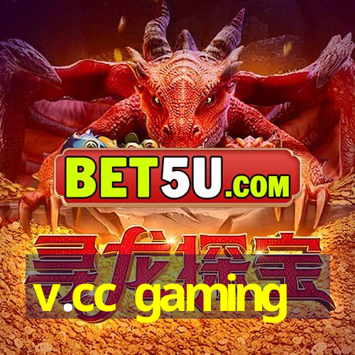 v.cc gaming