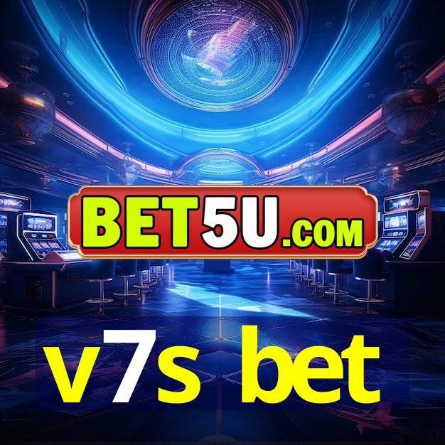 v7s bet