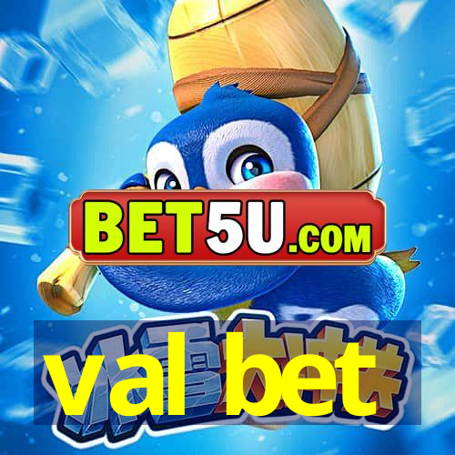 val bet