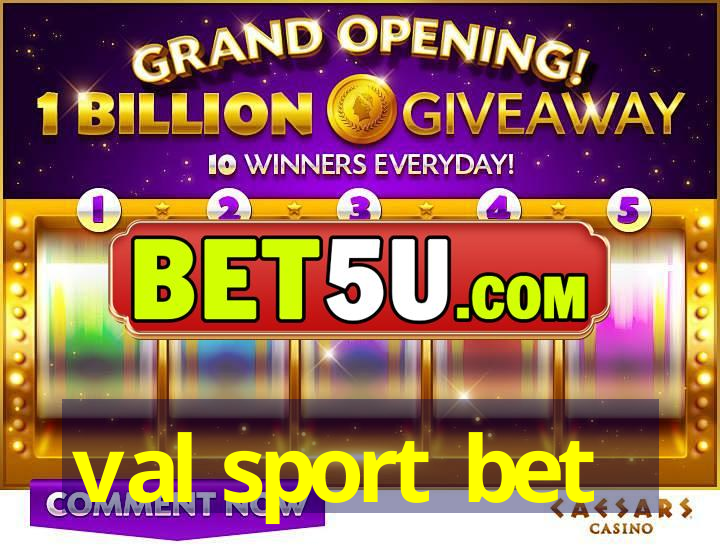 val sport bet