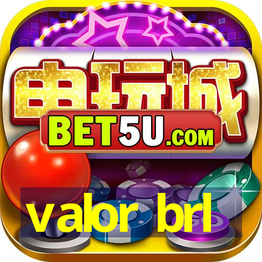 valor brl