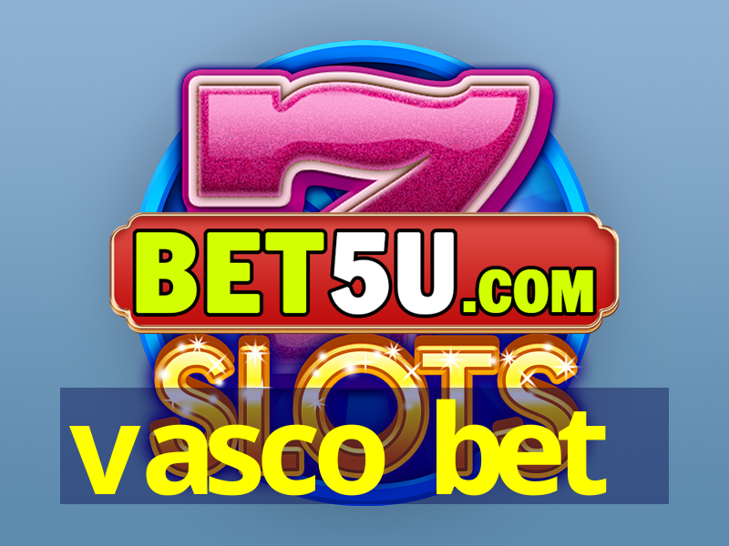 vasco bet