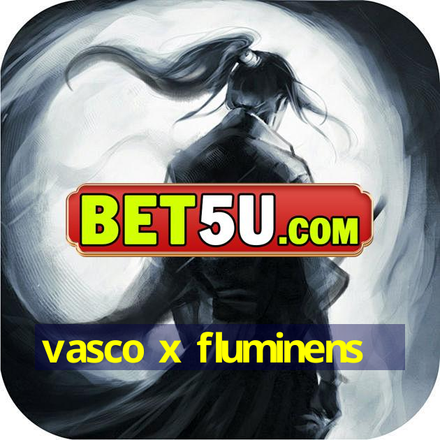 vasco x fluminens