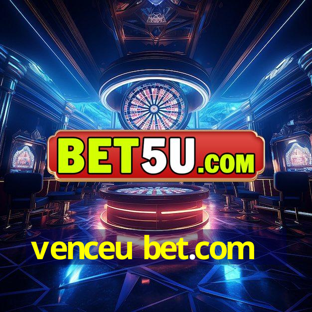 venceu bet.com