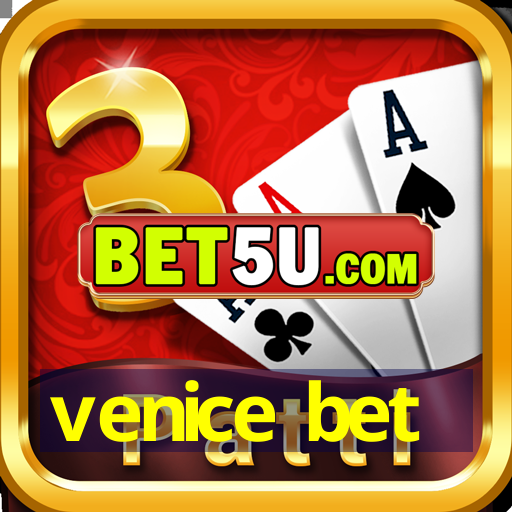 venice bet