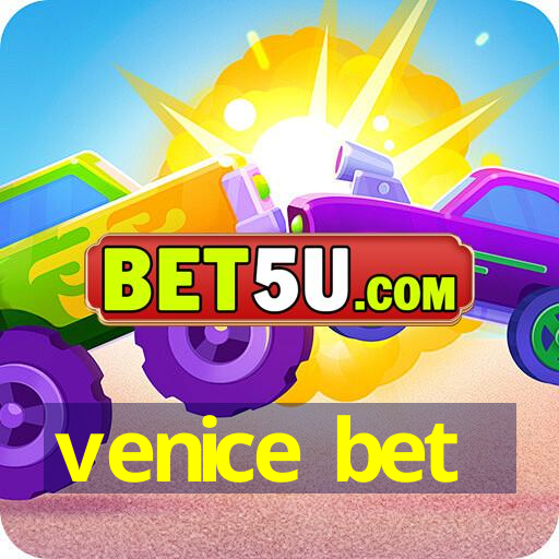 venice bet