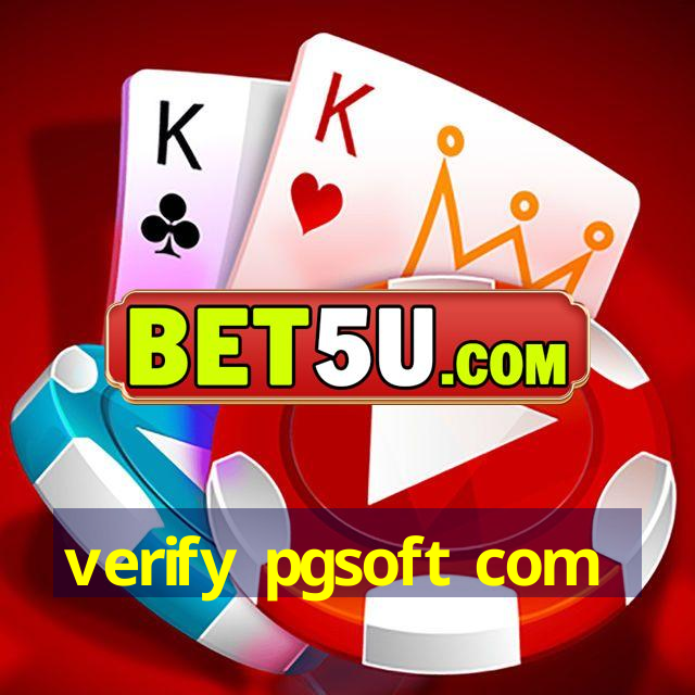 verify pgsoft com