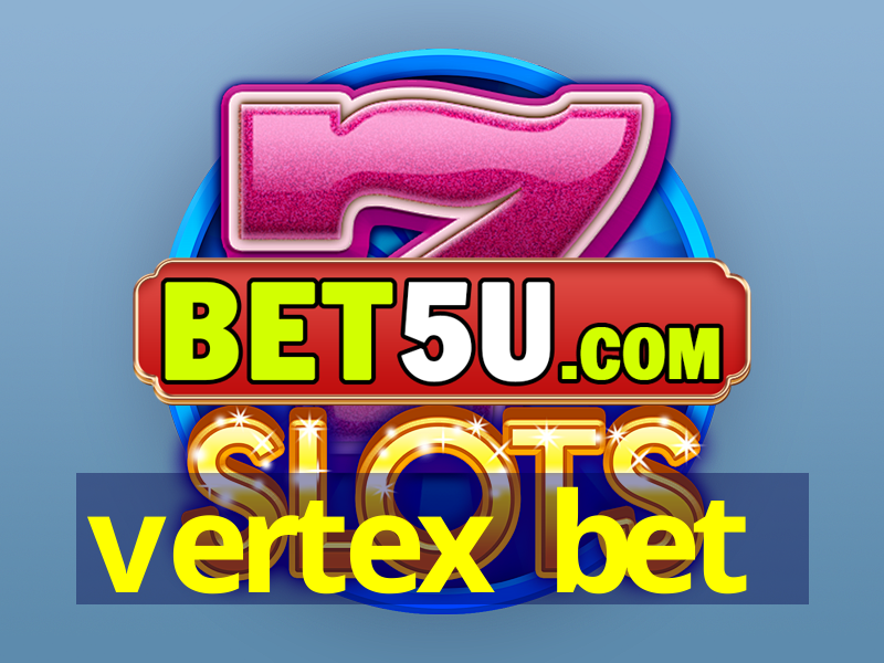 vertex bet