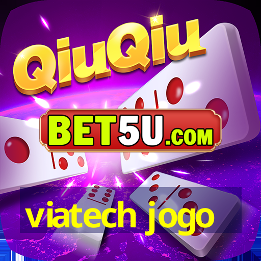 viatech jogo