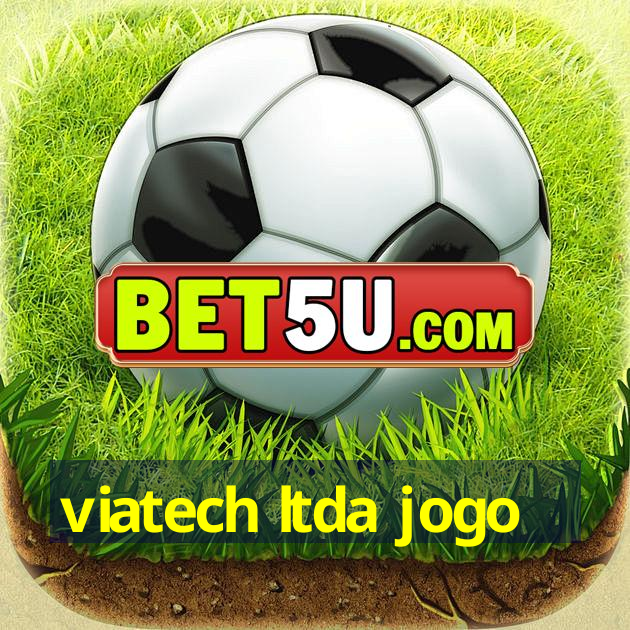 viatech ltda jogo