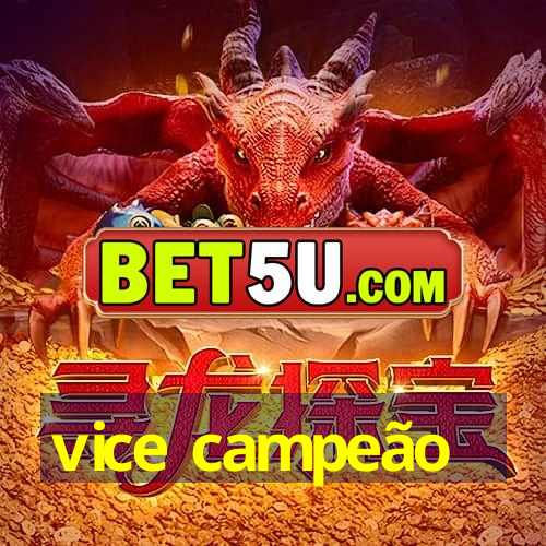 vice campeão