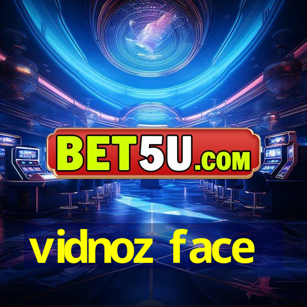 vidnoz face