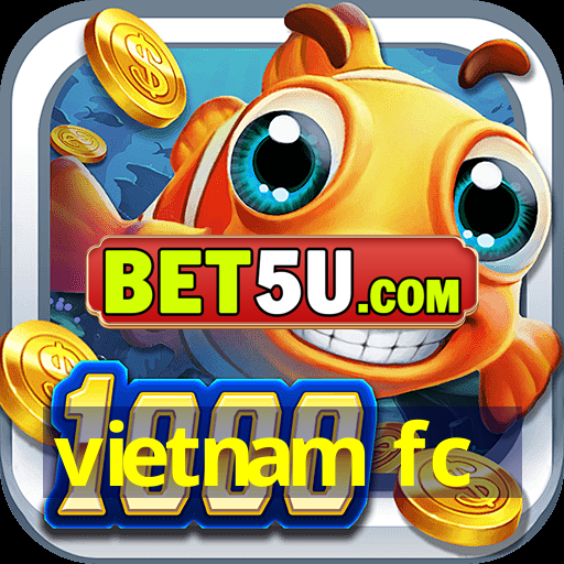 vietnam fc