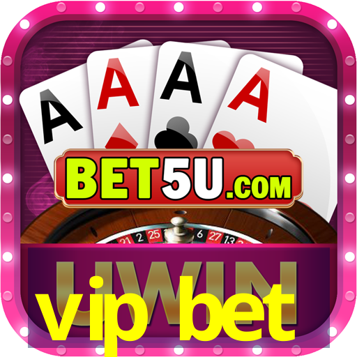 vip bet