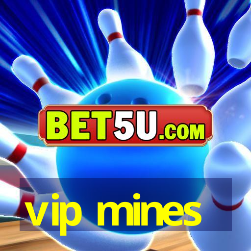 vip mines