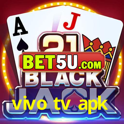 vivo tv apk