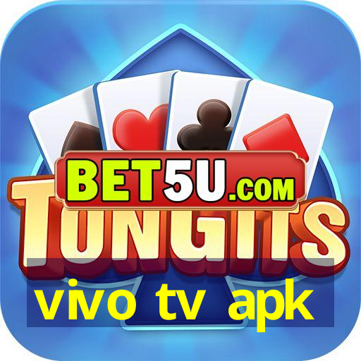 vivo tv apk