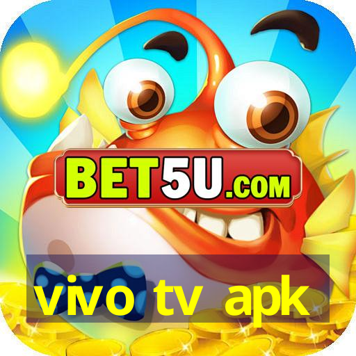 vivo tv apk