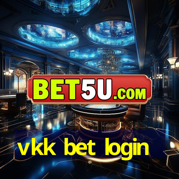 vkk bet login