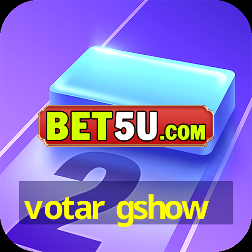 votar gshow